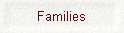 Families