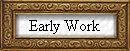 Early Work