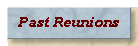 Past Reunions